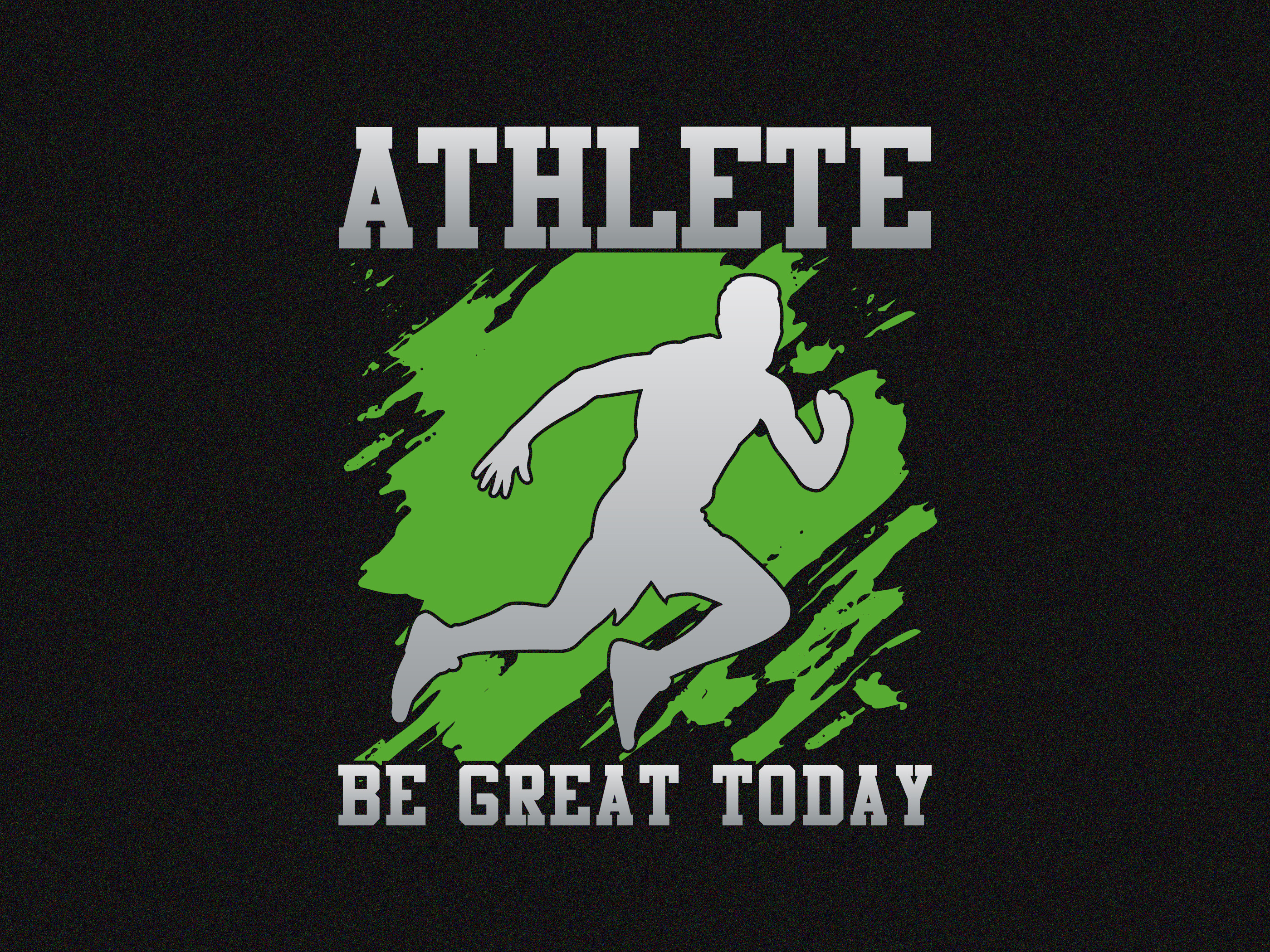 Athlete Be Great Today Motivational T-Shirt Graphic Design athlete athlete t shirt design design fitness graphic design graphic tee gym apparel illustration motivational runner shirt design sportswear t shirt t shirt design t shirt designer t shirt graphic training typography vector workout t shirt