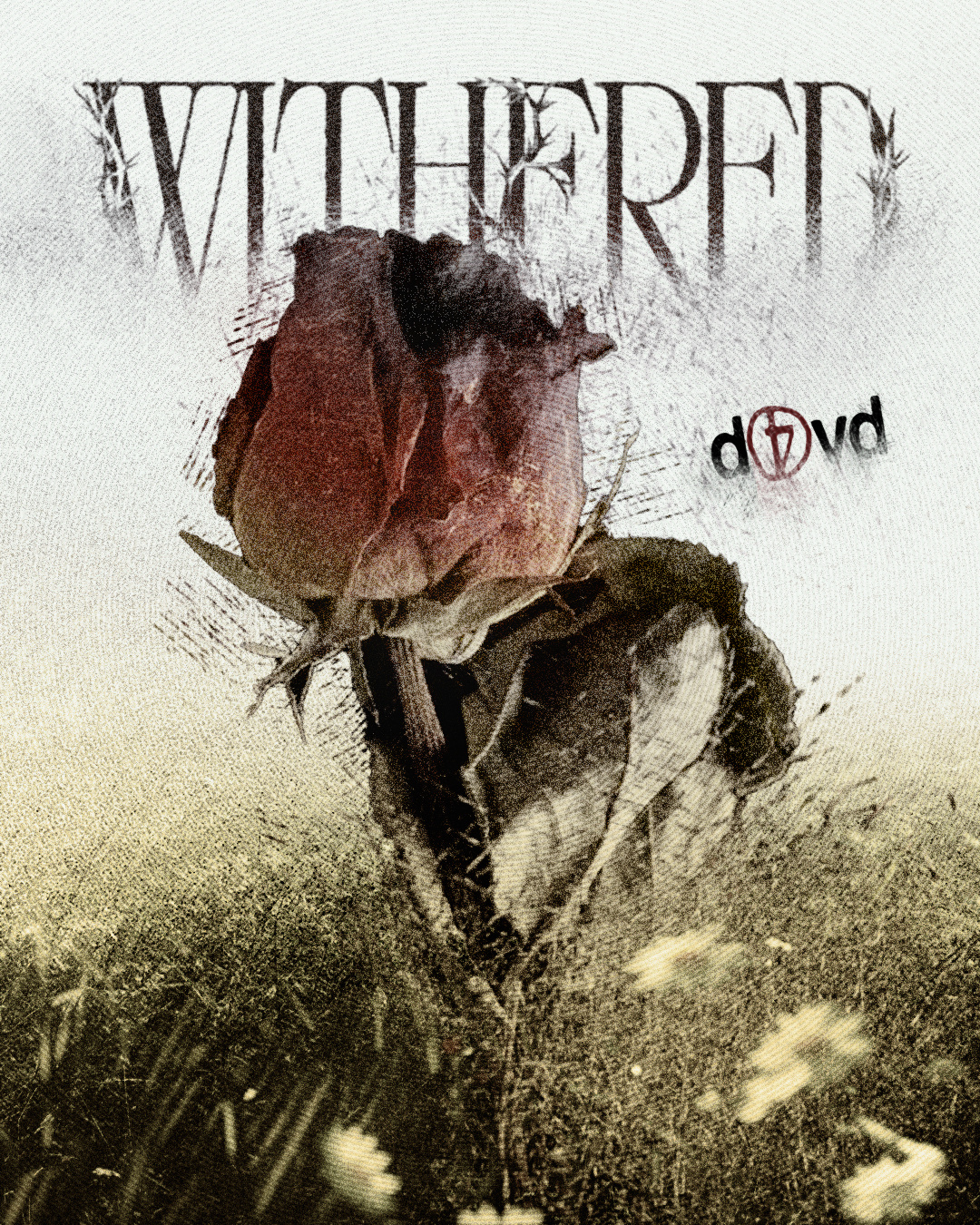 Withered by D4VD album cover coverart d4vd flower graphic design music photoshop poster withered