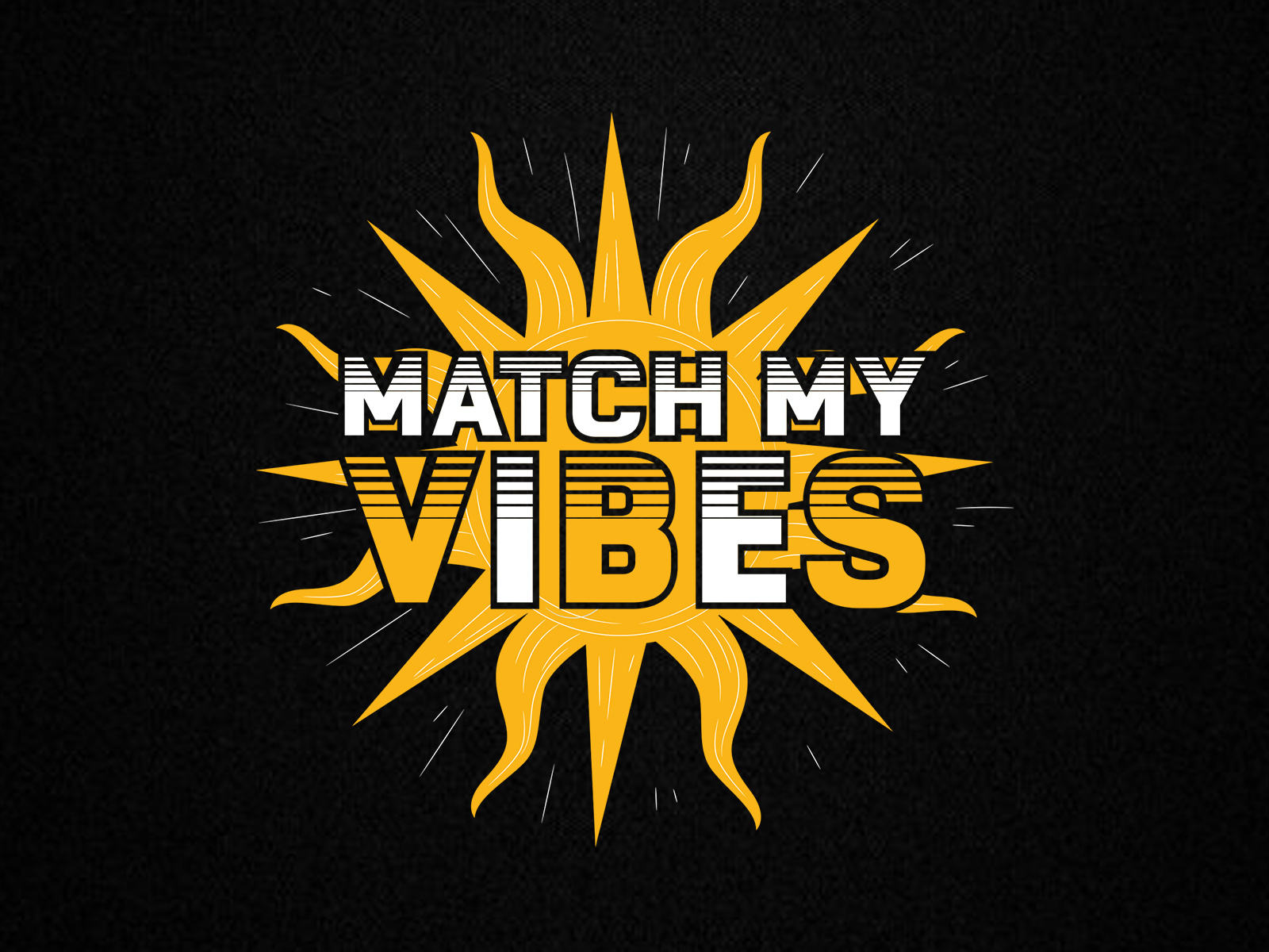 Match my vibes sunburst typography graphic t shirt design custom edgy tee graphic tee match my vibes motivational streetwear summer sunburst sunshine t shirt t shirt design t shirt designer trendy typography urban