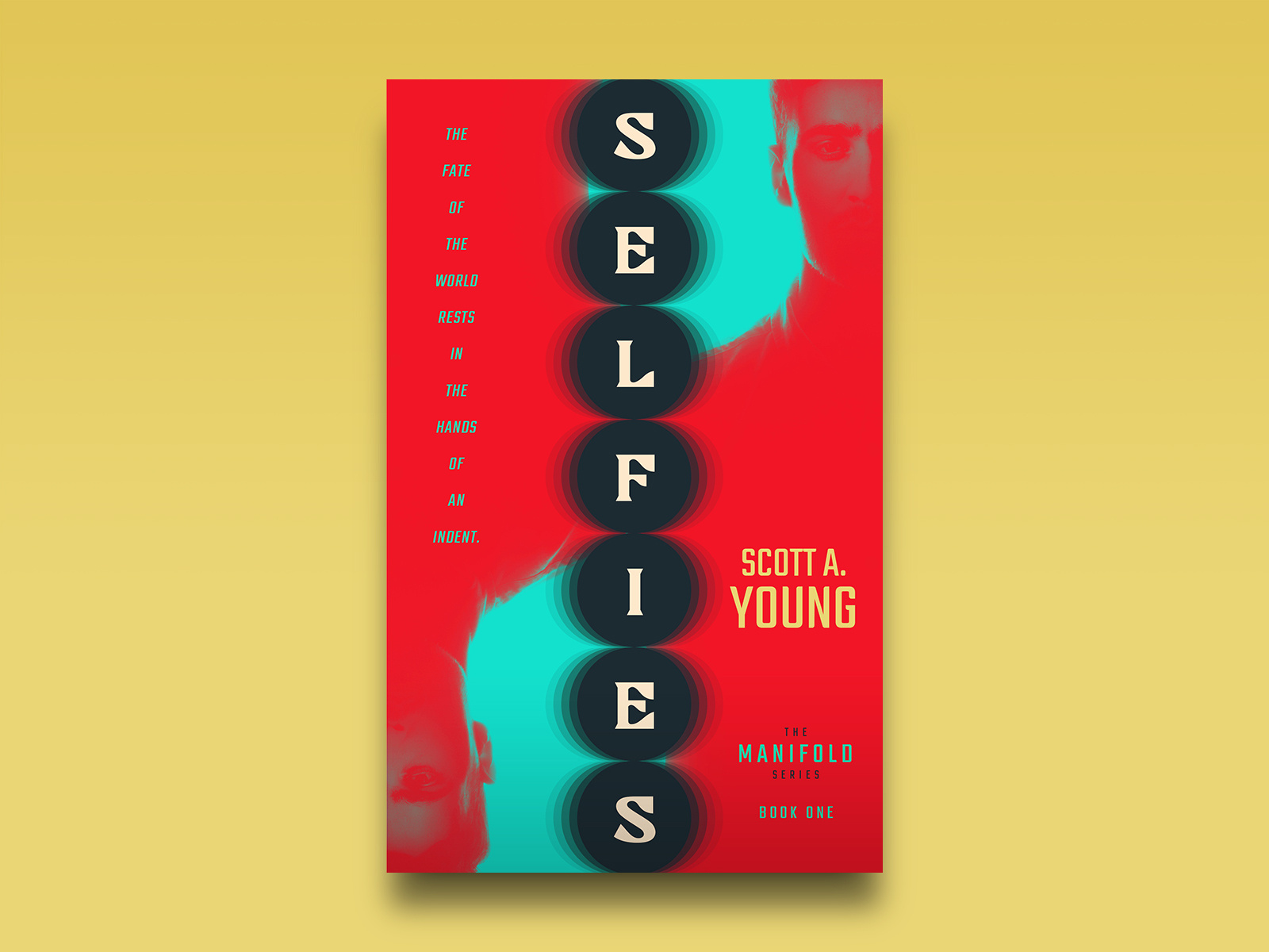 Selfies (The Manifold Series #1), Scott A. Young book book cover book cover art book design cover cover art cover design fiction graphic design