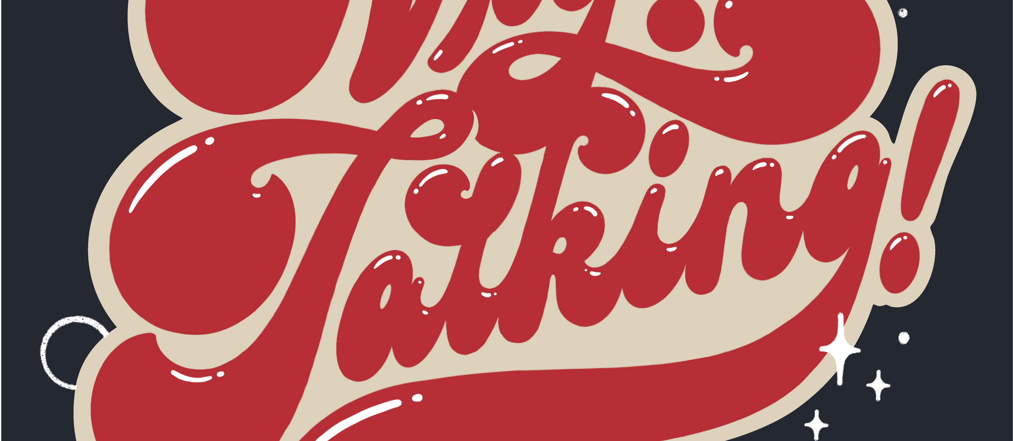 Lettering | Late Night Talking design graphic design hand drawn hand made illustration lettering procreate script lettering type typography