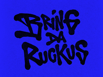 BRING DA RUCKUS - Wu-Tang Clan cover art graffiti graphic design lettering music typography wu tang clan