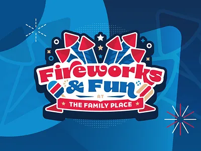 Fireworks & Fun at The Family Place 4th of july america badge festival fireworks fun independence july 4 red white blue rockets usa