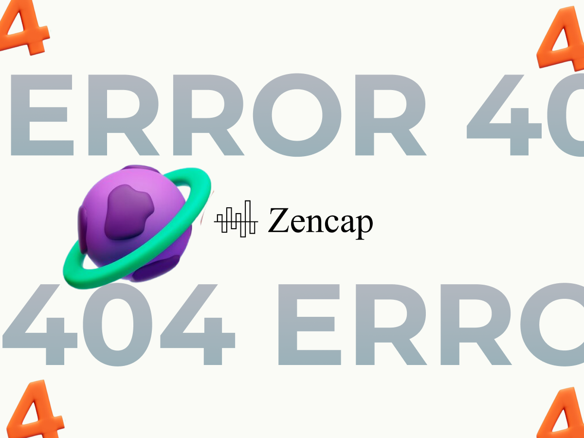 Zencap – 404 Page Design appui branding cleanui consultancy fintech ui