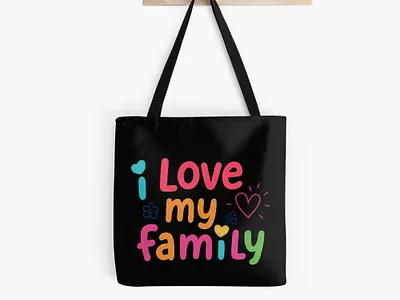 I love My Family Branding 3d animation bag branding cup family day graphic design hoodie i love family illustration illustrator logo motion graphics photoshop t shirt ui vector