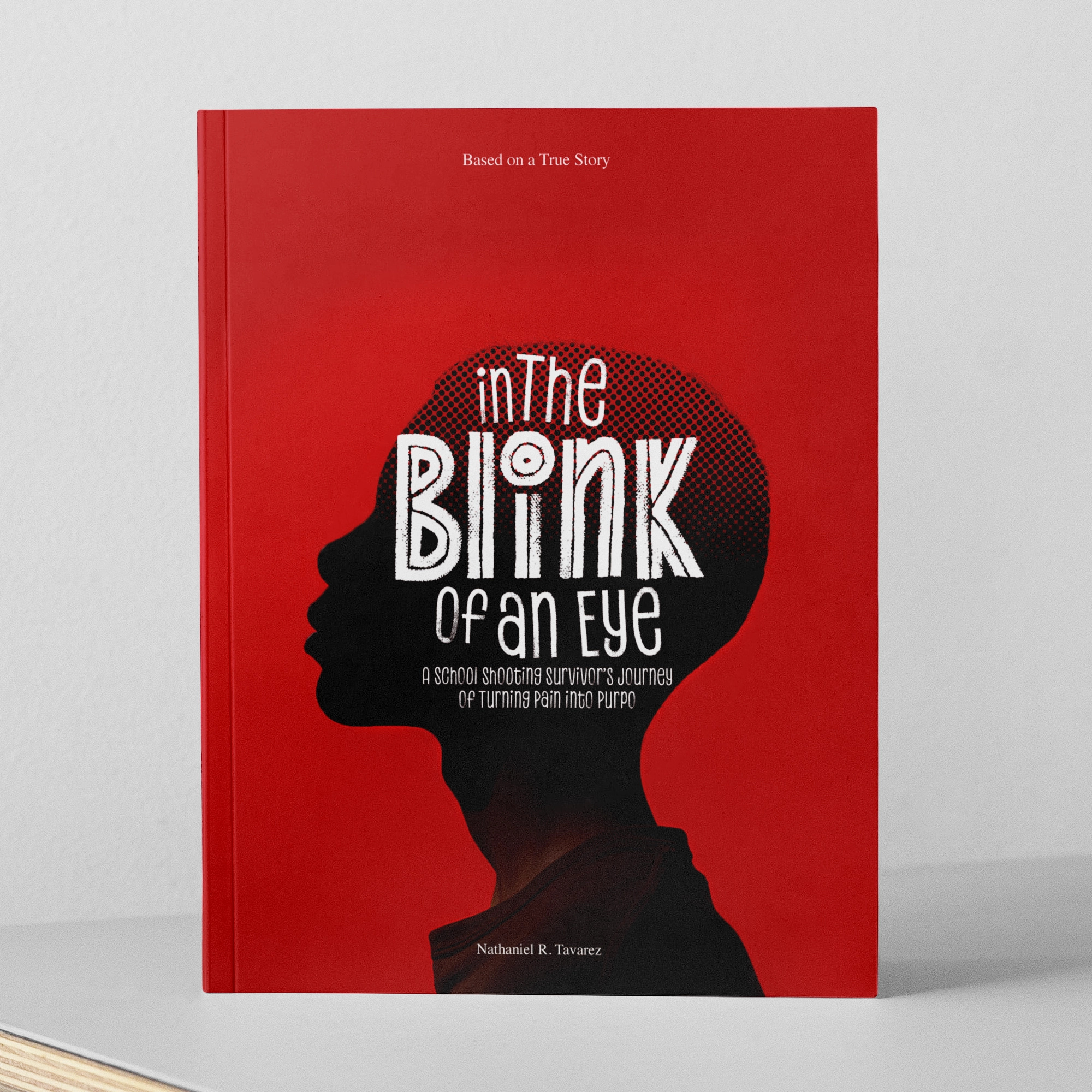 In the Blink of an Eye author branding book cover typography branding ebook cover design illustration inspirational design minimalist book cover monochromatic palette nonfiction book cover paperback design true story young adult books