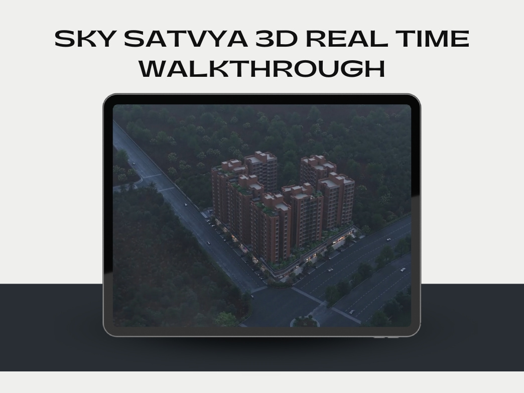 SKY SATVYA 3D Real Time walkthrough 2d animation 3d animation animation digital property tour motion graphics real estate animation