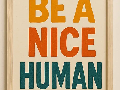 Be a Nice Human