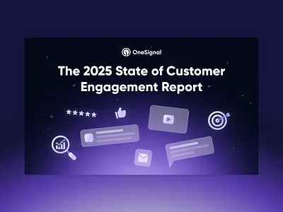 The 2025 State of Customer Engagement Report branding customer engagement design illustration messaging strategy onesignal report state of engagement