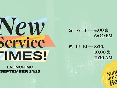 New Service Times Campaign