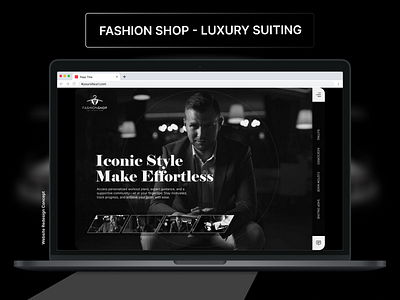 Fashion Shop - Luxury Suiting black and white concept dar dark design fashion landing luxury men men fashion mobile app mobileui monochrome navigation suiting ui web