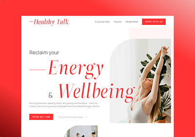 Healthy Talk: Designing a landing page to promote Wellness health landing page mental health nutritionist recipes ui ui design ui designer uxui design uxui designer web design web designer website wellness