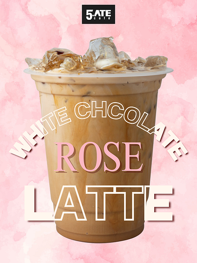 Rose latte (promotional) branding canva design graphic design