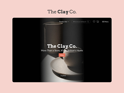 The Clay Co artisangoods ceramicdesign claycraft craftecommerce designforcraft dribbbleshowcase ecommerceux handmadedesign minimalui potterywebsite productdiscovery responsivedesign uiinspiration usercentereddesign uxresearch