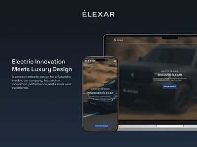 ÉLEXAR — Electric Innovation Meets Luxury Design - UXUI 3d ai animation app branding car eco electric graphic design high end luxury mobile motion graphics racing ui ux uxui web web design website