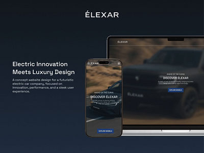 ÉLEXAR — Electric Innovation Meets Luxury Design - UXUI 3d ai animation app branding car eco electric graphic design high end luxury mobile motion graphics racing ui ux uxui web web design website