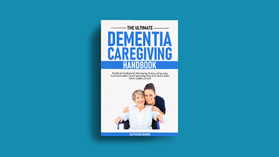Book cover design - DEMENTIA CAREGIVING {Non Fiction} amazon book book cover design branding cover cover design design ebook graphic design illustration kdp book cover typography ui