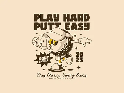 Play hard, putt easy! adipra adipra std adipra studio golf and chill