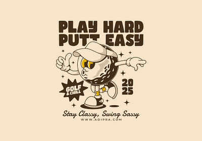 Play hard, putt easy! adipra adipra std adipra studio golf and chill