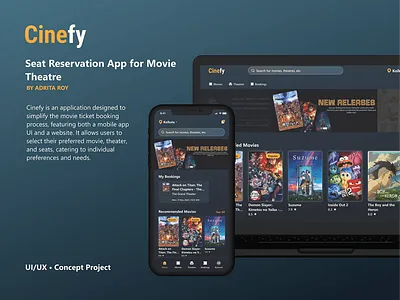 Cinefy: A Seat Reservation App for a movie theatre booking casestudy design designer designsystem entertainment figma mobile movietheatre portfolio product design prototype responsive ui ui design uiux ux uxdesign website