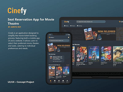 Cinefy: A Seat Reservation App for a movie theatre booking casestudy design designer designsystem entertainment figma mobile movietheatre portfolio product design prototype responsive ui ui design uiux ux uxdesign website