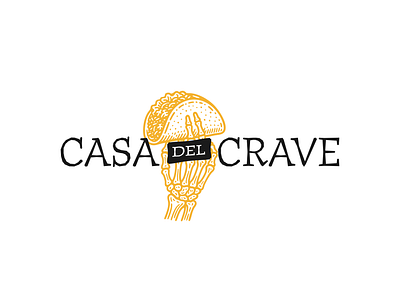 Casa Del Crave - Skeleton hand illustration branding casa crave del design fastfood food graphic design hand illustration illustrations logo mascott skeleton streetfooddesign taco tacobrand tacotuesday typography vector