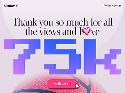 Celebrating 75k Views in 30 Days! 3d ai creativecommunity dailycreative designagency designinspo dribbble fintech followus milestonedesign motiongraphicstyle pixelart product design saas tech thankyoupost top agency uiux viewmilestone