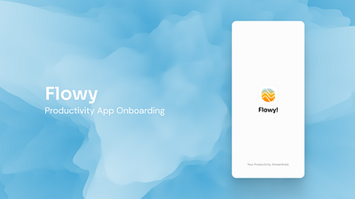 Flowly- Productivity Tracker animation branding figma mobile product design ui ux