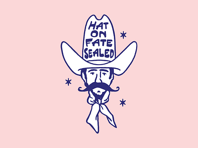 Hat On, Fate Sealed branding colorful cosmic cowboy cowgirl graphic design hat illustration logo mustache quote retro southwest sticker typography western wildwest