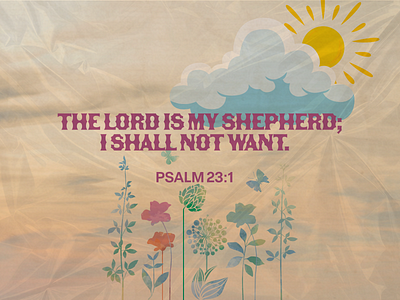 PCM Design Challenge | Psalm 23:1 art artwork church design design challenge graphic design pcmchallenge prochurchmedia social media typography