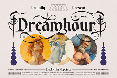 Dreamhour Typeface blackletter design font fonts letteing typeface