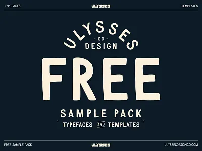 Free Sample Pack - Ulysses Design Co. branding display font font font designer font typography free free font free sample pack free templates graphic design hand drawn hand drawn font hand drawn typeface sample pack sans serif type type designer type specimen typeface typography