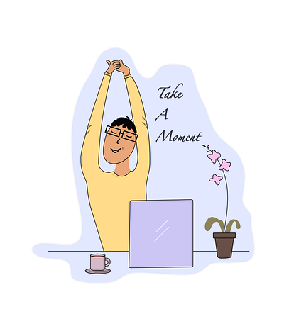 Take a moment ! graphic design illustration