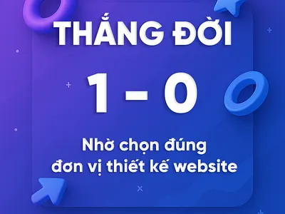 🏆 Thắng đời 1-0 nhờ chọn đúng đơn vị thiết kế web 3d animation branding design graphic design illustration logo motion graphics puramu responsive design social media social media post ui ui design uiux ux design uxui design web design website design wordpress website