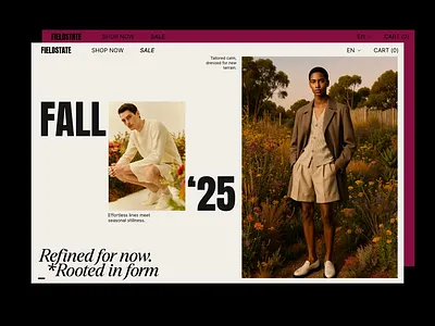 FIELDSTATE — Editorial Fall Drop '25 UI animation clothes ecommerce editorial editorialdesign fashion fashion ui freelancer landing design landing page typography ui uiux web design