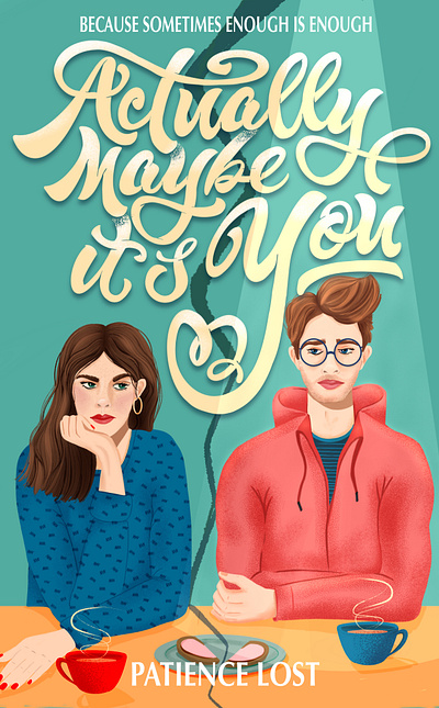 Maybe it's You Book Cover book cover design character design design editorial design female illustrator hand drawn hand lettering illustration passion project passive aggression procreate romance novel script lettering