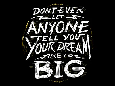 Dream Big custom lettering design drawing flat design graphic design hand lettering handdrawn illustration lettering lettering quote merchandise posters typography vintage