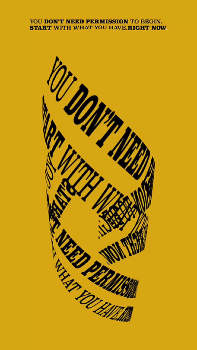 YOU DON’T NEED PERMISSION TO BEGIN - Design in After Effects after effects animated text art available for work branding design digital art graphic design hire me illustration inspirational quote inspired logo design motion design motion designer motion graphics rotating text text loop typography