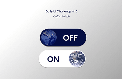 Daily UI #15 - On/Off Switch Buttons challenge daily ui fun onoff switcher