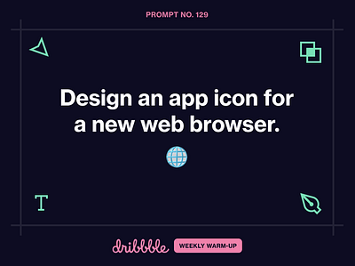 Design an app icon for a new web browser. community design dribbble dribbbleweeklywarmup weekly warm up