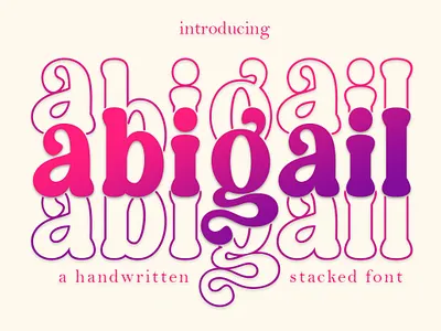 Abigail Stacked christmas font fun font groovy font heart font hippie font kids font love font retro font school font shirt design font teacher font valentine font valentines vintage font wavy font