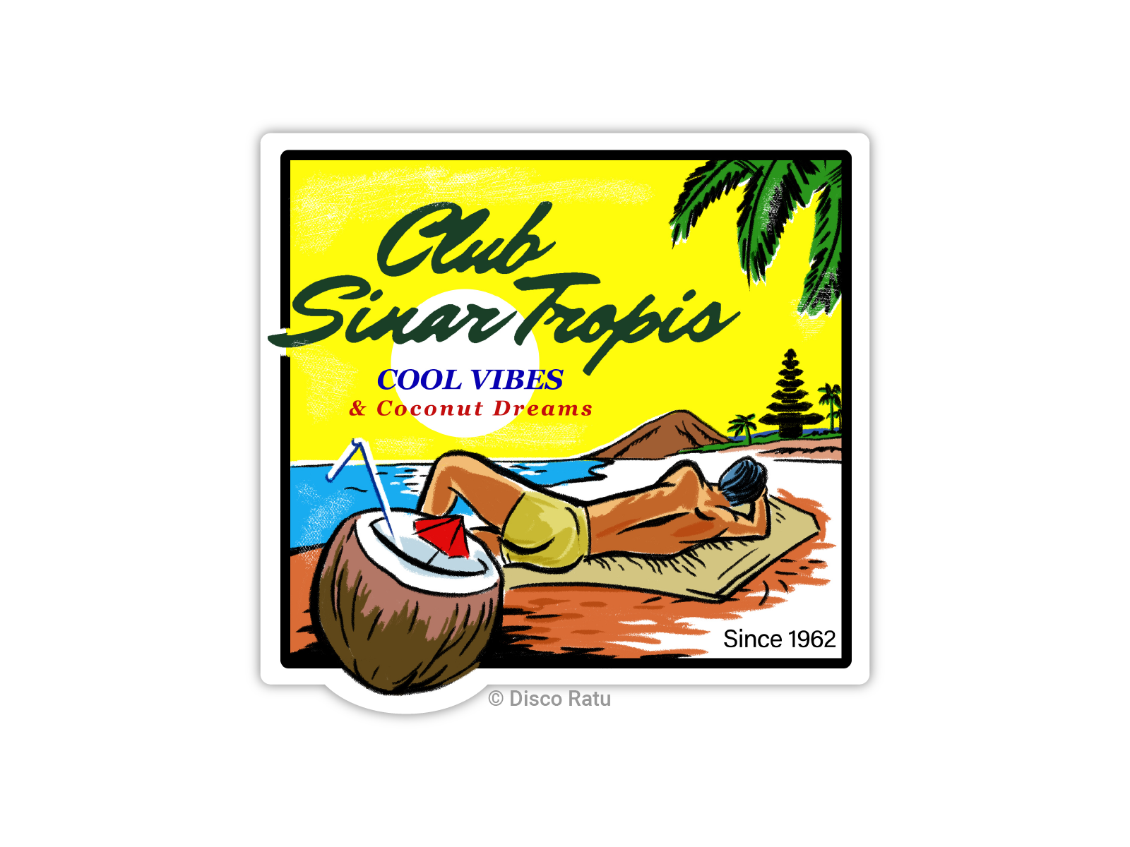Club Sinar Tropis 1962 - Sticker Design bali bali culture beach club bold color branding classic design graphic design illustration indonesia indonesian traditional old design promotional design retro sticker design summer tshirt design typography vintage