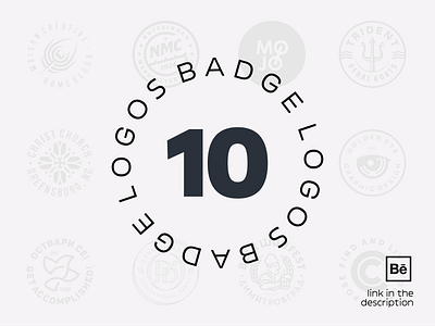 Ten Badge Logos Logofolio badge badge logo behance branding church circle logo design enclosed graphic design logo logofolio mascot portfolio