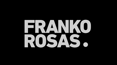 FRANKO ROSAS animation branding custom type franko rosas illustration logotype morphing rose typography wordmark
