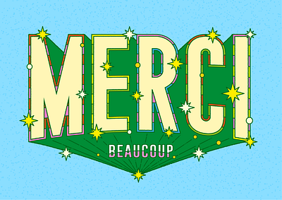 Merci Beaucoup! branding colour design illustration letter lettering stars type typography wip work