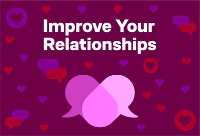 Improve Your Relationships illustration digital illustration flat style graphic design illustration vector illustration