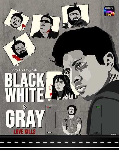 Black, White & Gray: Love Kills - Fan Poster art artwork design graphic design illustration movie movieposter sony sonyliv webseries