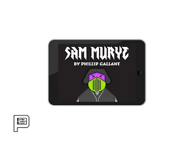 Sam Murye By Phillip Gallant design designer designing designs illustration illustrator indesign phillip gallant phillip gallant media phillipgallant phillipgallantmedia photoshop sam murye sam murye by phillip gallant sammurye sammuryebyphillipgallant