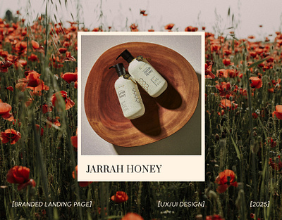 Branded Landing Page / Jarrah Honey beauty cosmetics figma landing page uiux user experience user interface web design website