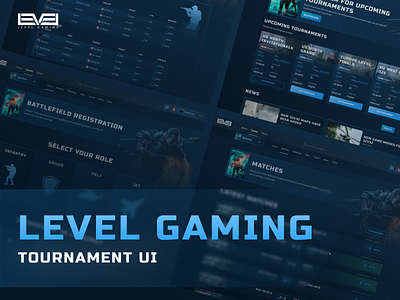 LEVEL - Gaming Tournament UI esport esports ui figma game dashboard game interface game leaderboard game tournament game ui gaming gaming event gaming ui gui kyran leech ui ux web design
